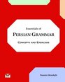 Essentials of Persian Grammar Concepts and Exercises  2nd Edition