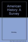American History A Survey Vol 3