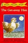 GetAway Hen