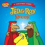 Jed and Roy McCoy: A Christmas Story (Cecil and Friends)