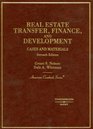 Real Estate Transfer Finance and Development Cases and Materials on