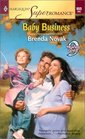 Baby Business (9 Months Later) (Harlequin Superromance, No 955)