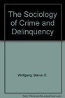 Sociology of Crime and Delinquency Edition