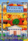 Cities of Splendour