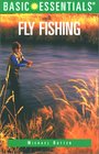 Basic Essentials Fly Fishing