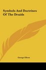 Symbols And Doctrines Of The Druids