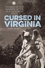 Cursed in Virginia Stories of the Damned in the Old Dominion State