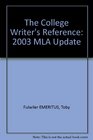 College Reference with EBook 2003 MLA Update Third Edition