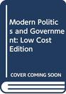 Modern Politics and Government Low Cost Edition