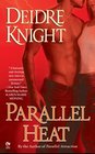 Parallel Heat (Midnight Warriors, Bk 2)