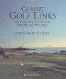 Classic Golf Links of England Scotland Wales and Ireland