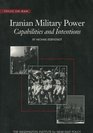 Iranian Military Power Capabilities and Intentions  No 42