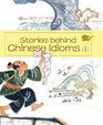 Stories behind Chinese Idioms