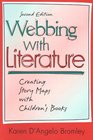 Webbing with Literature Creating Story Maps with Children's Books