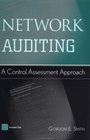 Network Auditing A Control Assesment Approach
