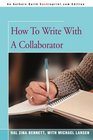 How To Write With A Collaborator An Anthology