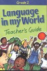Language in My World Outcomesbased Gr 2 Teacher's Book