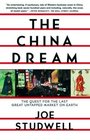 The China Dream The Quest for the Last Great Untapped Market on Earth