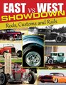 East West Showdown Rods Customs  Rails