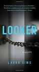 Looker A Novel