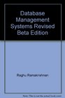 Database Management Systems Revised Beta Edition