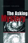 The Asking Mystery A Philosophical Inquiry