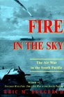 Fire in the Sky  The Air War in the South Pacific