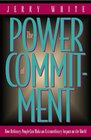 The Power of Commitment How Ordinary People Can Make an Extraordinary Impact on the World