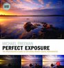 Michael Freeman's Perfect Exposure The Professional's Guide to Capturing Perfect Digital Photographs