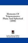 Elements Of Trigonometry Plane And Spherical