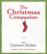 The Christmas Companion: Stories, Songs, and Sketches (Audio CD) (Unabridged)