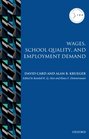 Wages School Quality and Employment Demand
