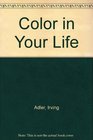 Color in Your Life