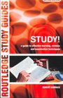 Study A Guide to Effective Learning Revision and Examination Techniques