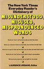 New York Times Everyday Reader\'s  Dictionary of Misunderstood, Misused, Mispronounced Words
