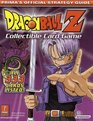 Dragon Ball Z Collectible Card Game  Prima's Official Strategy Guide