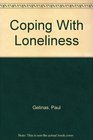 Coping With Loneliness