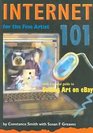 Internet 101 for the Fine Artist with a special guide to Selling Art on eBay