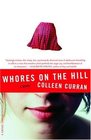Whores on the Hill  A Novel