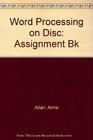 Word Processing on Disc Assignment Bk