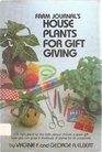 Farm journal's house plants for gift giving