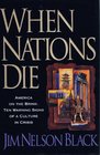 When Nations Die Ten Warning Signs of a Culture in Crisis