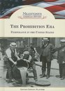 The Prohibition Era Temperance in the United States