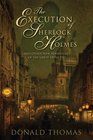 The Execution of Sherlock Holmes And Other New Adventures of the Great Detective