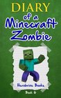 Minecraft Diary of a Minecraft Zombie Book 6 Creepaway Camp