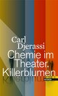 Chemie im Theater Killerblumen