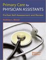 Primary Care for Physician Assistants SelfAssessment and Review