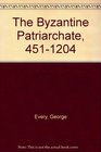 The Byzantine Patriarchate 4511204