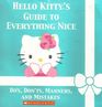 Hello Kitty's Guide to Everything Nice Do's Don'ts Manners and Mistakes