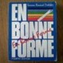 En bonne forme (French Edition)